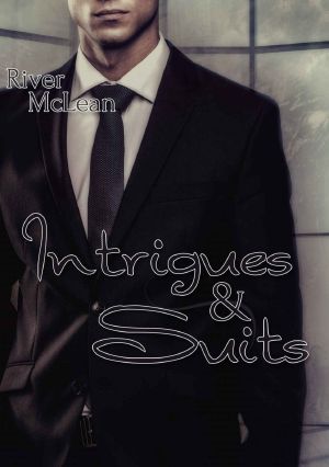 [Suits 02] • Intrigues & Suits